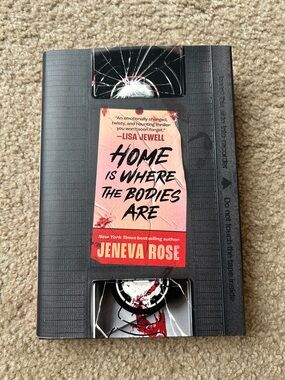 Home is Where the Bodies Are by Jeneva Rose